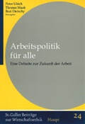 Cover: Arbeitspolitik f&uuml;r alle - Haupt Verlag