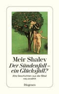 Cover: Der S&uuml;ndenfall - ein Gl&uuml;cksfall? - Diogenes