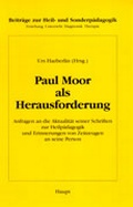 Cover: Paul Moor als Herausforderung - Haupt Verlag
