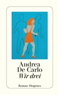 Cover: Wir drei - Diogenes