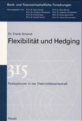Cover: Flexibilit&auml;t und Hedging - Haupt Verlag