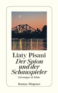 Cover: Der Spion und der Schauspieler - Diogenes