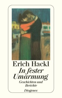 Enlarge image Cover: In fester Umarmung - Diogenes