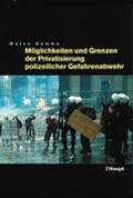 Bild: M&ouml;glichkeiten und Grenzen der Privatisierung polizeilicher Gefahrenabwehr - Haupt Verlag