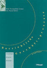 Abbildung von: Betriebliche Geschäftsprozesse - Haupt Verlag