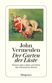 Abbildung von: Der Garten der Lüste - Diogenes