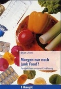Cover: Morgen nur noch Junk-Food? - Haupt Verlag