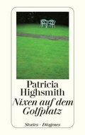 Cover: Nixen auf dem Golfplatz - Diogenes