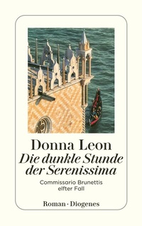 Abbildung von: Die dunkle Stunde der Serenissima - Diogenes