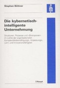 Cover: Die kybernetisch-intelligente Unternehmung - Haupt Verlag