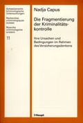 Cover: Die Fragmentierung der Kriminalit&auml;tskontrolle - Haupt Verlag