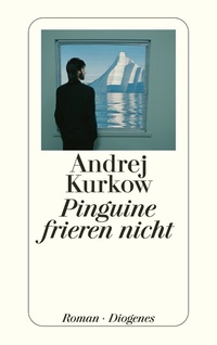 Abbildung von: Pinguine frieren nicht - Diogenes