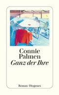Cover: Ganz der Ihre - Diogenes
