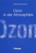 Cover: Ozon in der Atmosph&auml;re - Haupt Verlag