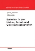 Cover: Evolution in den Natur-, Sozial- und Geisteswissenschaften - Haupt Verlag