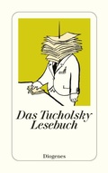 Cover: Das Tucholsky Lesebuch - Diogenes