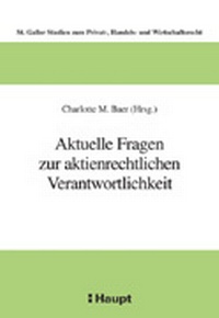 Abbildung von: Aktuelle Fragen zur aktienrechtlichen Verantwortlichkeit - Haupt Verlag