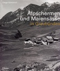 Cover: Alpschermen und Maiens&auml;sse in Graub&uuml;nden - Haupt Verlag