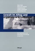 Cover: Gewalt im Alltag und organisierte Kriminalit&auml;t - Haupt Verlag