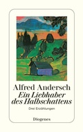 Cover: Ein Liebhaber des Halbschattens - Diogenes