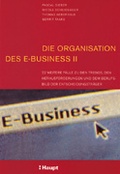 Cover: Die Organisation des E-Business II - Haupt Verlag