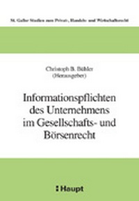 Abbildung von: Informationspflichten des Unternehmens im Gesellschafts- und Börsenrecht - Haupt Verlag