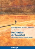 Cover: Das Zeitalter der Knappheit - Haupt Verlag