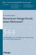 Cover: Generieren Hedge Funds einen Mehrwert? - Haupt Verlag