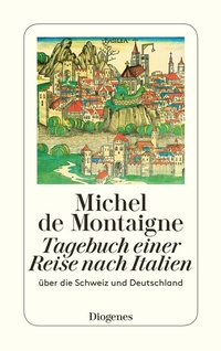 Abbildung von: Tagebuch einer Reise nach Italien - Diogenes
