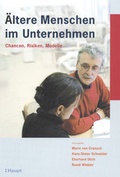 Cover: &Auml;ltere Menschen im Unternehmen - Haupt Verlag