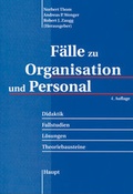 Cover: F&auml;lle zu Organisation und Personal - Haupt Verlag