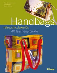 Abbildung von: Handbags - retro, chic, luxuriös - Haupt Verlag