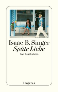 Enlarge image Cover: Späte Liebe - Diogenes