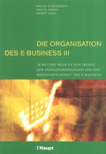 Cover: Die Organisation des E-Business III - Haupt Verlag