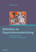 Cover: Mediation als Organisationsentwicklung - Haupt Verlag
