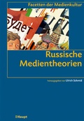 Cover: Russische Medientheorien - Haupt Verlag