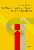 Cover: Kosten- /Leistungsrechnung f&uuml;r die Verwaltung - Haupt Verlag