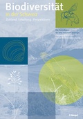 Cover: Biodiversi&auml;t in der Schweiz - Haupt Verlag
