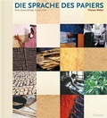 Cover: Die Sprache des Papiers - Haupt Verlag
