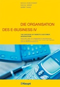 Cover: Die Organisation des E-Business IV - Haupt Verlag