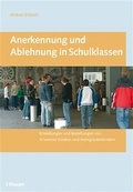 Cover: Anerkennung und Ablehnung in Schulklassen - Haupt Verlag