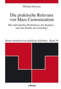 Cover: Die praktische Relevanz von Mass Customization - Haupt Verlag