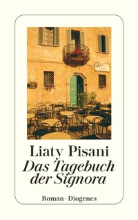 Enlarge image Cover: Das Tagebuch der Signora - Diogenes