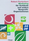 Cover: Marketing f&uuml;r Verb&auml;nde und andere Nonprofit-Organisationen - Haupt Verlag