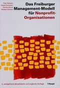Cover: Das Freiburger Management-Modell f&uuml;r Nonprofit-Organisationen (NPO) - Haupt Verlag