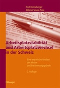 Cover: Arbeitsplatzstabilit&auml;t und Arbeitspaltzwechsel in der Schweiz - Haupt Verlag