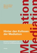 Cover: Hinter den Kulissen der Mediation - Haupt Verlag