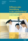 Cover: Differenz oder Vermittlung in der Lehrerbildung? - Haupt Verlag