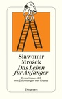Cover: Das Leben für Anfänger - Diogenes