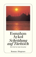 Cover: Scheidung auf T&uuml;rkisch - Diogenes